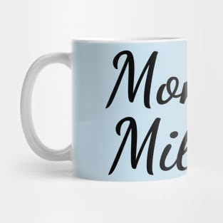 Mommy Milkers Mug